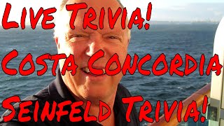 Live Travel Trivia Costa Concordia Trivia Seinfeld Trivia Bruce Trivia