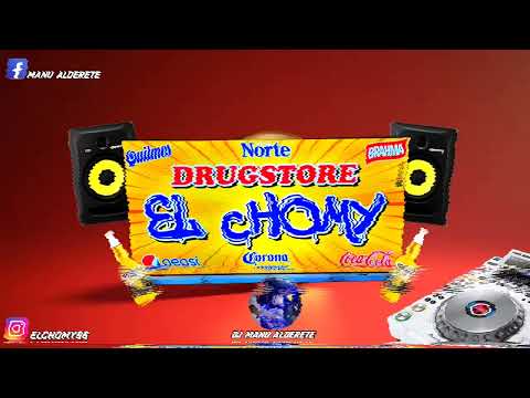 DRUGSTORE EL CHOMY VOL.1  - DJ MANU ALDERETE