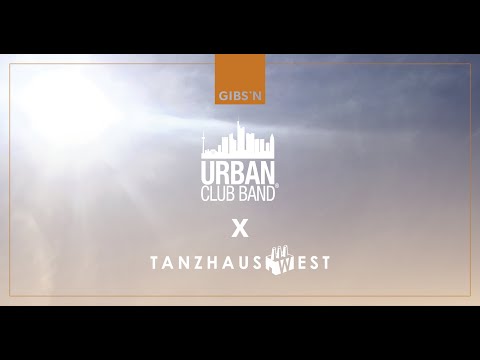 Urban Club Band @ Tanzhaus West / Recap