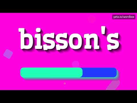 BISSON'S - HOW TO PRONOUNCE BISSON'S?