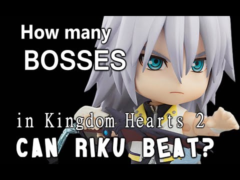 How Many KH2FM Bosses can you beat playing as Riku?