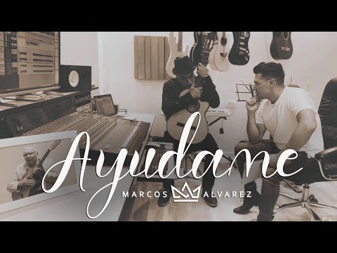 Música Cristiana nueva - José Alvarez - Ayudame | MARCOS ALVAREZ