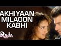 Akhiyaan Milaoon Kabhi Song Raja 1995 Alka Yagnik Udit Narayan Madhuri Dixit Sanjay Kapoor