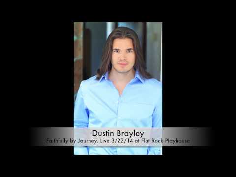 Dustin Brayley sings Faithfully by Journey - Cover - Dustin Brayley