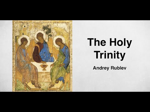 The Holy Trinity. Andrey Rublev