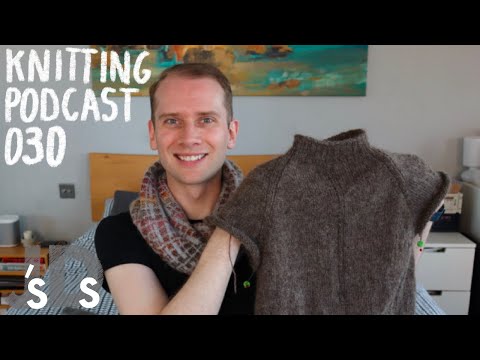 Jonathan's Days: Knitting Podcast 030 - Three Year Anniversary!