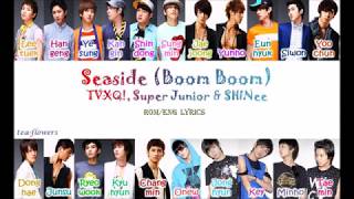 Download lagu Seaside (Boom Boom) - TVXQ!, Super Junior & SHINee (ROM/ENG) LYRICS mp3