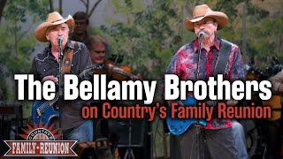 The Best of The Bellamy Brothers on Country's Family Reunion!