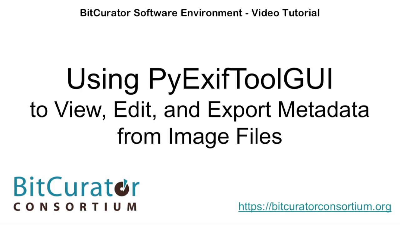 BitCurator Software: Using pyExifToolGUI