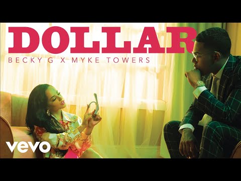 Becky G - DOLLAR (feat. Myke Towers)