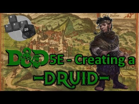 D&D 5E - Creating a Druid