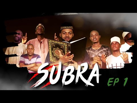 SUBRA I Ep 1 I Islamic Series