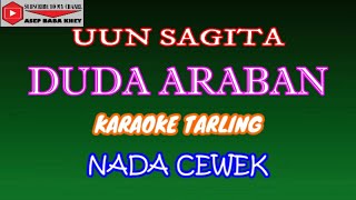 Download lagu KARAOKE TARLING DUDA ARABAN - UUN SAGITA (COVER) NADA CEWEK mp3