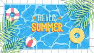 Hello Summer - Summer Screensaver - Summertime - Summer Wallpaper - HD - 1HR