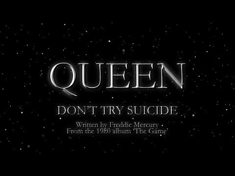 Queen - Don't Try Suicide (Official Lyric Video)