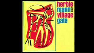 Herbie Mann at the Village Gate - Summertime