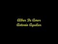 Albur De Amor - Antonio Aguilar (Letra - Lyrics)