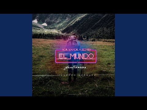 Nos Vamos a Comer el Mundo (feat. La Maravillosa Orquesta del Alcohol)