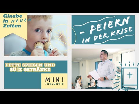 Feiern in der Krise | Glaube in NEUEN Zeiten