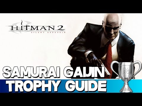 Hitman 2: Silent Assassin | Samurai Gaijin Trophy Guide