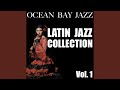 El Gato - OCEAN BAY JAZZ - Topic El Gato
