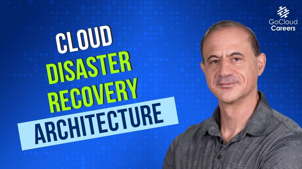 Cloud Disaster Recovery Architecture: Backup, Pilot Light, Warm Standby, Active‑Active