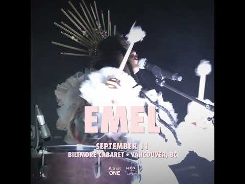EMEL, Live in Vancouver
