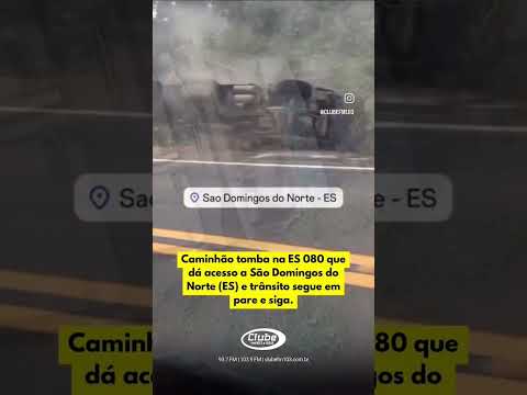 🚚🚨 Um caminhão tombou na tarde desta terça-feira, São Domingos do Norte, no Espírito Santo.
