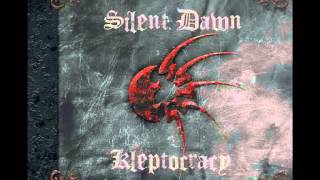 Silent Dawn - Kleptocracy (Official Full Album)