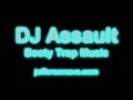 DJ Assault - Booty Trap Music