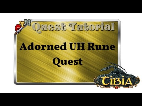 Adorned UH Rune Quest [English / ENG] - Tibia Video Wiki