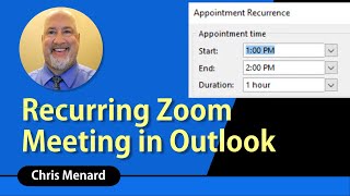 Schedule a recurring Zoom meeting in Outlook by Chris Menard