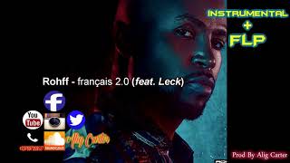 Rohff - français 2.0 (feat. Leck) [Instrumental + FLP]
