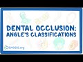 Dental occlusion - Angle’s classifications