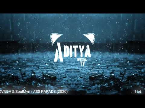SKVNDV & SoulMvn - ASS PARADE (2020)