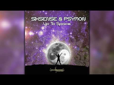 Sixsense & Psymon - Up to Space (ovniep285/Geomagnetic Records / Psytrance) :: Full Album