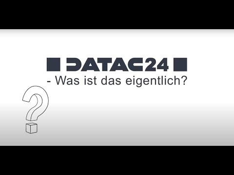 DATAC24 - Kurz erklärt!