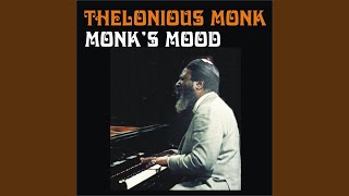 Monk's Mood