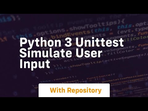 Python 3 Unittest Simulate User Input