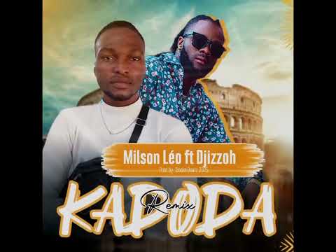 KADODA REMIX Feat Djizzoh 2025