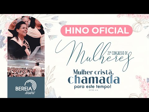 CHAMADA PARA ESTE TEMPO | HINO OFICIAL DO 21º CONGRESSO DE MULHERES DA IEADPE | Lyric VÍdeo