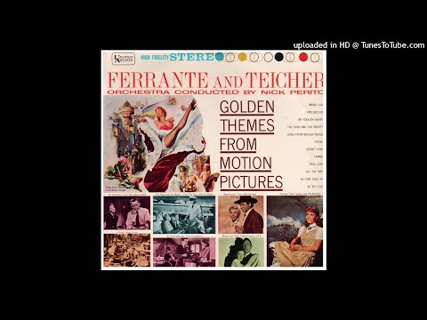 Ferrante & Teicher – Golden Themes From Motion Pictures ©1962 [Lp United Artists Records – UAS 6210]