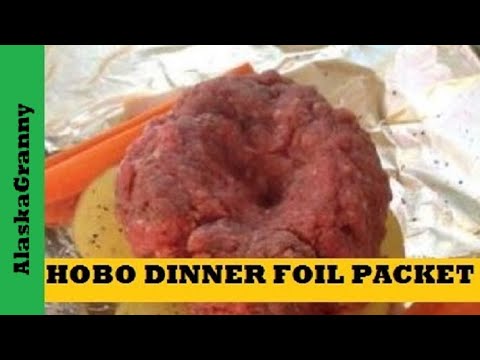 Hobo Dinner Foil Packet For Barbecue Or Campfire - Easy Camping Recipe