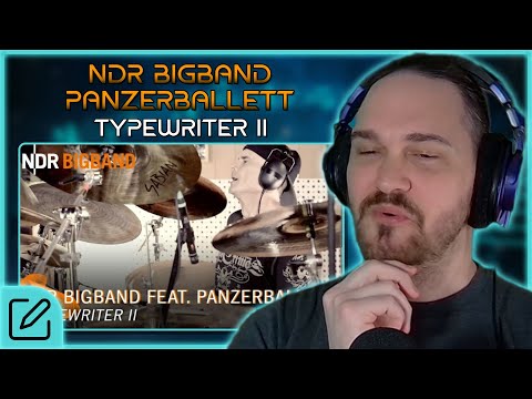 CALLING ALL PROG FANS!!! // NDR Bigband - Typewriter II (feat. Panzerballett) // Composer Reaction