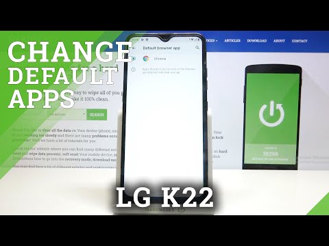 How to Change Default Browser on LG K22 – Manage Default Apps