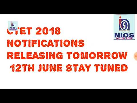 CTET 2018 NOTIFICATIONS UPDATE 👇see description