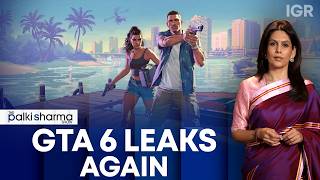 GTA 6 Has Leaked Again. Will It Kill the Hype | The Palki Sharma Show | IGR | India Global Review