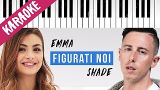Shade feat. Emma Muscat | Figurati Noi // Piano Karaoke con Testo