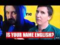 Almost No Names Are English RobWords