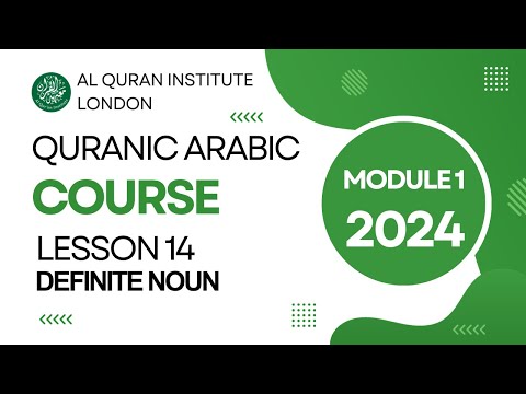 L14 Definite Noun in Arabic (Module 1 Lesson 14 2024)